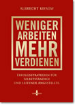 Buchcover Weniger arbeiten mehr verdienen